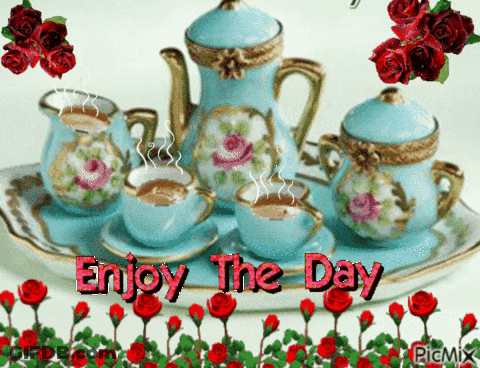 A Tea Set On A Tray With The Words Enjoy The Day On It GIF