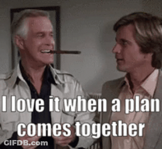 A Team I Love It When A Plan Comes Together GIF