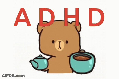 A Teddy Bear Drinking From A Cup With The Word Adhd Written On It GIF