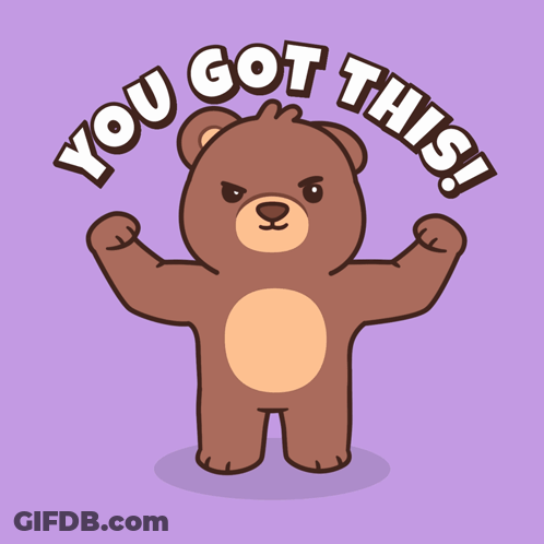 A Teddy Bear Flexing Its Muscles With The Words " You Got This " Behind It GIF