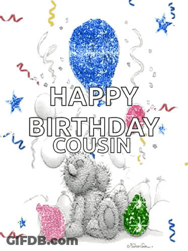 A Teddy Bear Holding A Blue Balloon With The Words Happy Birthday Cousin GIF