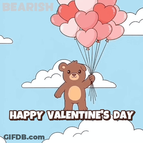 A Teddy Bear Holding A Bunch Of Heart Shaped Balloons With The Words Happy Valentine 'S Day Below GIF