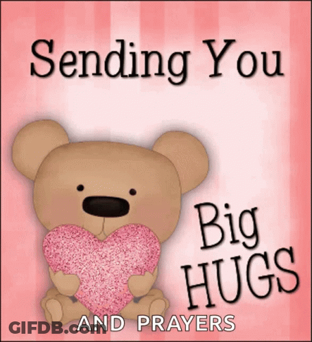 A Teddy Bear Holding A Pink Heart With The Words Sending You Big Hugs And Prayers Below It GIF