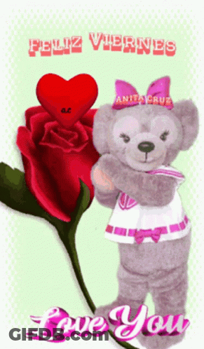 A Teddy Bear Holding A Red Rose And A Heart With The Words Feliz Viernes Love You GIF