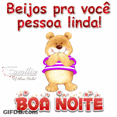 A Teddy Bear In A Striped Shirt With The Words Beijos Pra Voce Pessoa Linda Boa Noite Below It GIF