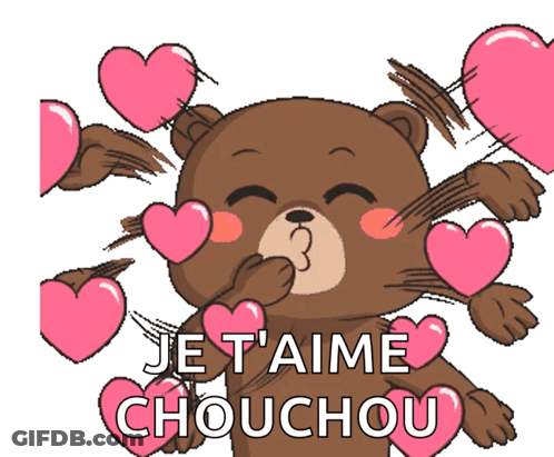 A Teddy Bear Is Blowing A Kiss With Hearts Around Him And The Words Je T'aime Chouchou GIF