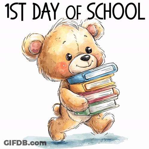 A Teddy Bear Is Carrying A Stack Of Books With The Words 1St Day Of School Behind Him GIF