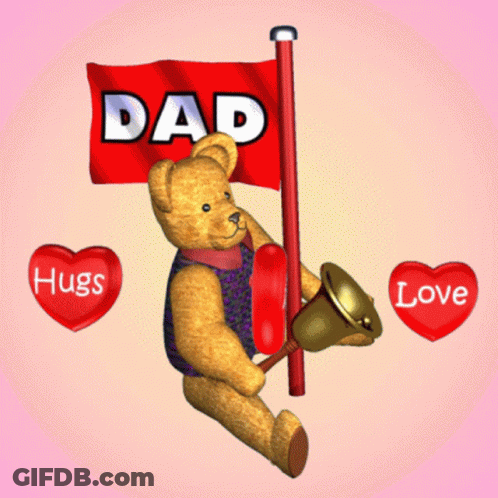 A Teddy Bear Is Holding A Flag That Says Dad GIF