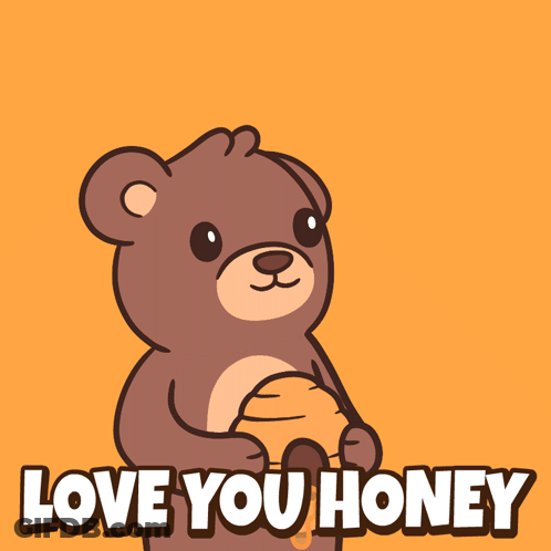 A Teddy Bear Is Holding A Honeycomb And A Bee Is Flying Overhead With The Words Love You Honey Written Below Him GIF