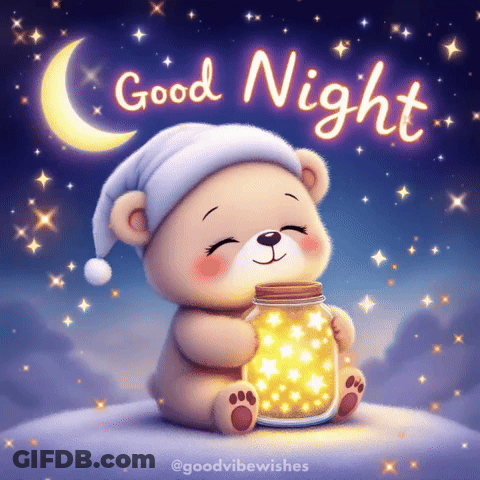A Teddy Bear Is Holding A Jar Of Stars With The Words Good Night Written Above It GIF