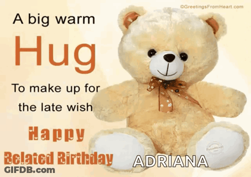 A Teddy Bear Is On A Card That Says Happy Related Birthday Adriana GIF