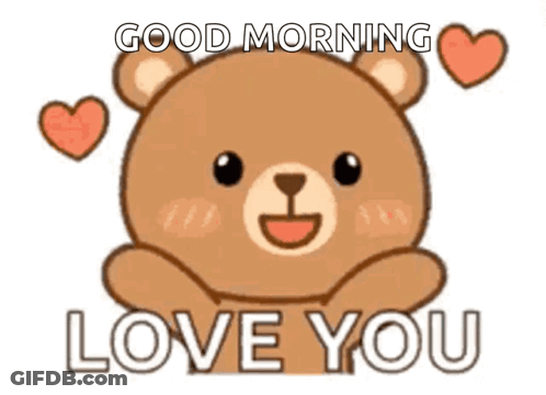 A Teddy Bear Is Saying `` Good Morning Love You '' With Hearts Around It . GIF