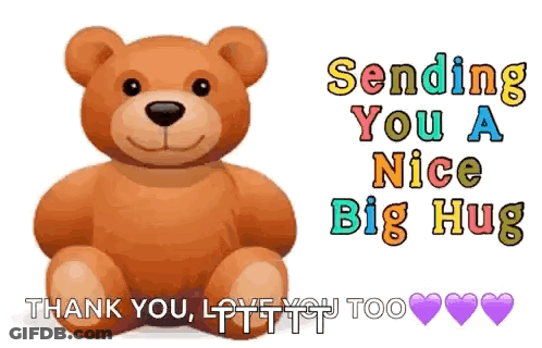 A Teddy Bear Is Sitting On A White Background With The Words `` Sending You A Nice Big Hug '' Written On It . GIF