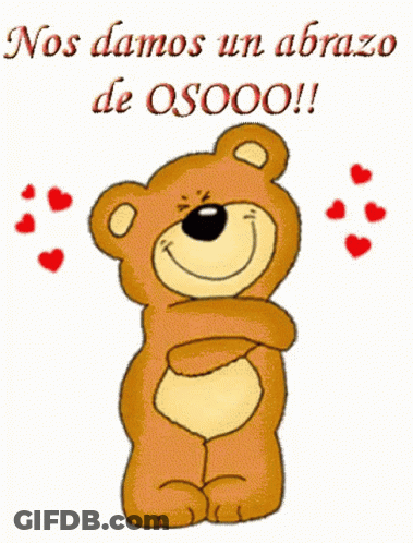 A Teddy Bear Is Surrounded By Red Hearts And Says Nos Damos Un Abrazo De Osooo !! GIF