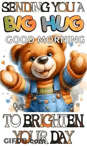 A Teddy Bear Is Wearing Overalls And A Sweater And Giving A Big Hug . GIF