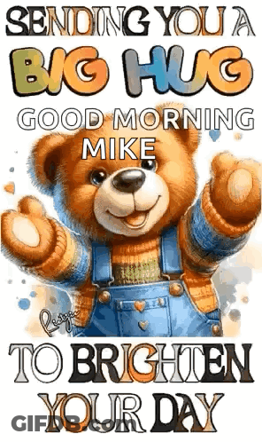 A Teddy Bear Is Wearing Overalls And A Sweater And Giving A Big Hug . GIF