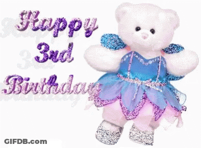 A Teddy Bear Wearing A Blue And Purple Dress With The Words Happy 3Rd Birthday GIF