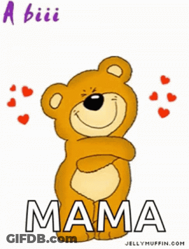 A Teddy Bear With Hearts Around It And The Words Mama On The Bottom GIF