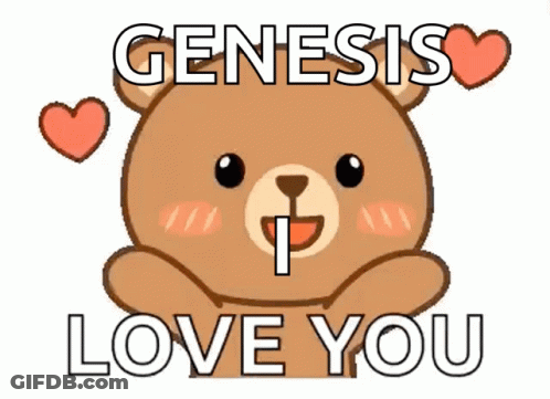 A Teddy Bear With The Words Genesis I Love You GIF