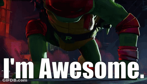 A Teenage Mutant Ninja Turtle With The Words I 'M Awesome GIF