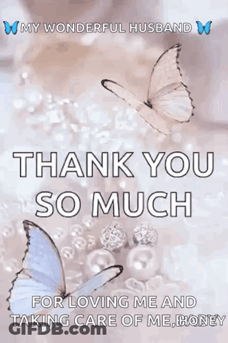 A Thank You Card For A Wonderful Husband With Butterflies And Pearls GIF
