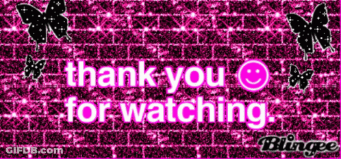 A Thank You For Watching Sign With Butterflies On A Pink Background GIF