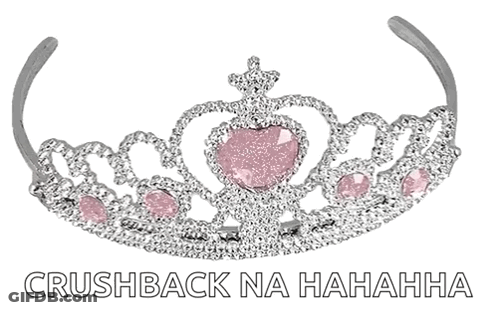 A Tiara With A Pink Heart In The Center And The Words Crushback Na Hahaha Below It GIF