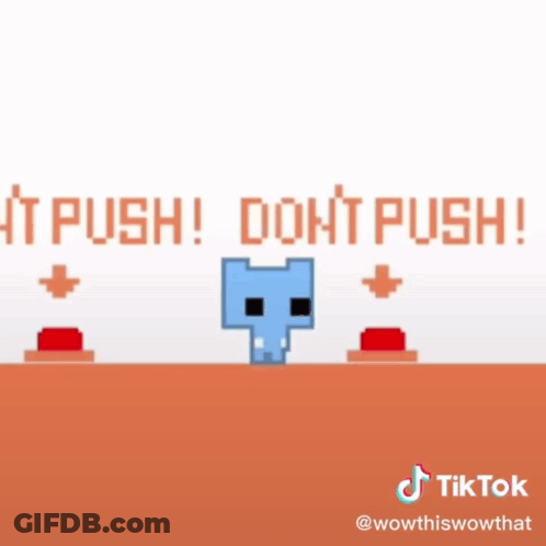 A Tiktok Video That Says " It Push ! Don 'T Push ! " GIF