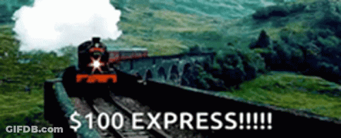 A Train Is Going Over A Bridge With The Words $ 100 Express !!! Below It GIF
