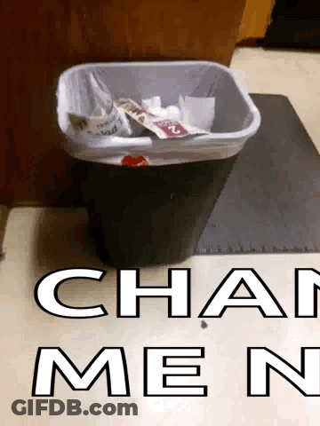 A Trash Can With The Words Chat Men Written On The Side GIF