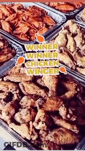 A Tray Of Chicken Wings With The Words " Winner Winner Chicken Winger " On Top GIF
