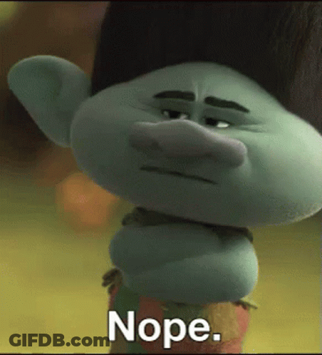 A Troll From The Movie Trolls Is Saying Nope . GIF