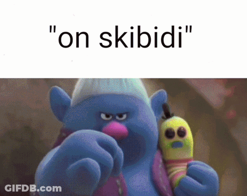 A Troll Holding A Worm And The Words " On Skibidi " GIF