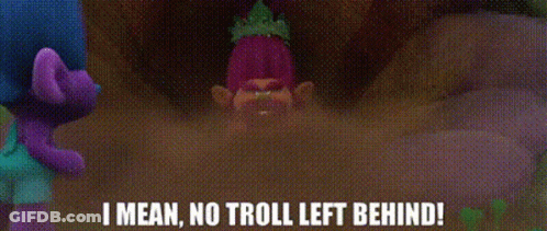 A Troll Is Standing In Front Of A Crowd Of Trolls And Says `` I Mean No Troll Left Behind ! '' GIF