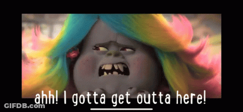 A Troll With Rainbow Hair Is Screaming With The Words Ahh I Gotta Get Outta Here GIF