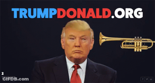 A Trump Donald Org Advertisement With Trump Blowing A Trumpet GIF
