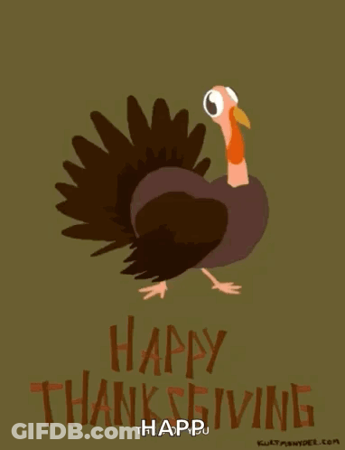 A Turkey With Smoke Coming Out Of Its Eyes And The Words Happy Thanksgiving Written Below It GIF