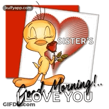 A Tweety Bird Is Holding A Rose In Front Of A Heart And Says `` Good Morning ! `` GIF