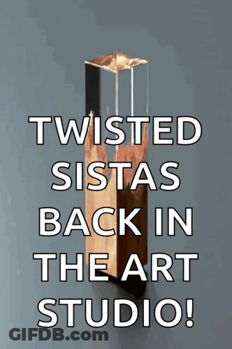 A Twisted Siestas Back In The Art Studio Poster GIF