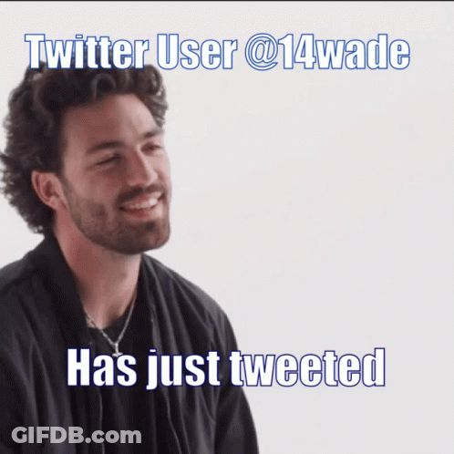 A Twitter User @ 14Wade Has Just Tweeted A Picture Of A Smiling Man GIF