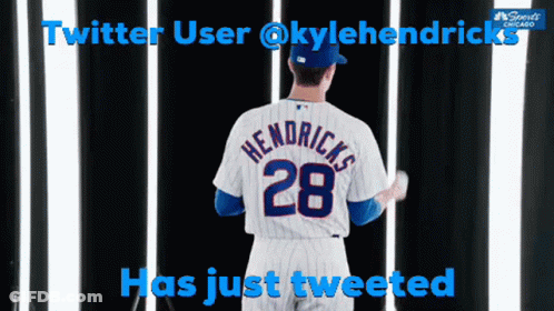 A Twitter User Named Kyle Hendricks Has Just Tweeted GIF
