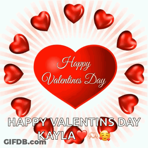 A Valentine 'S Day Card With Red Hearts Around A Red Heart That Says Happy Valentine 'S Day Kayla GIF