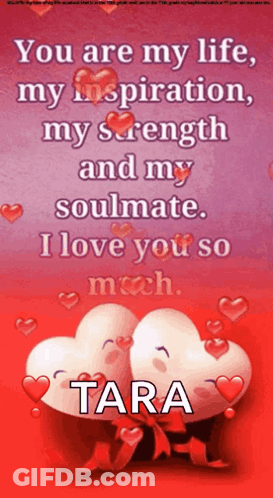 A Valentine 'S Day Card With Tara 'S Name GIF