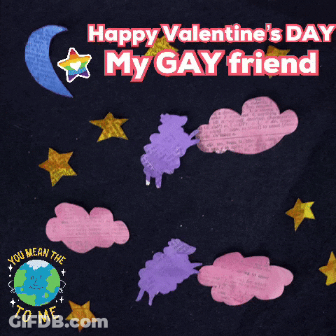 A Valentine 'S Day Greeting Card That Says Happy Valentine 'S Day To My Gay Friend GIF