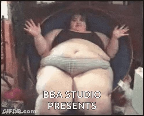 A Very Fat Woman Is Sitting In A Chair With Her Arms Outstretched And The Words `` Bba Studio Presents '' . GIF
