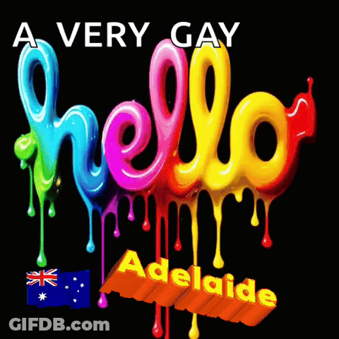 A Very Gay Hello Adelaide Poster With A British Flag GIF