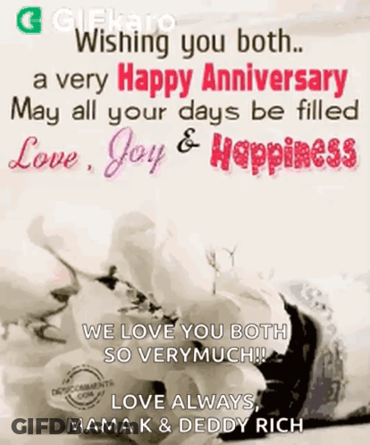 A Very Happy Anniversary May All Your Days Be Filled Love Joy & Happiness GIF
