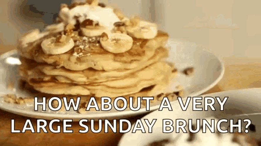 A Very Large Sunday Brunch GIF