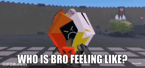 A Video Game Character Is Asking Who Is Bro Feeling Like . GIF