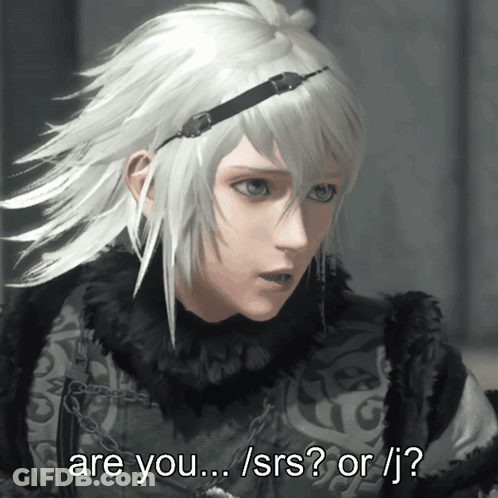 A Video Game Character Says " Are You ... / Srs Or / J " GIF